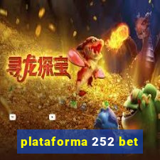 plataforma 252 bet